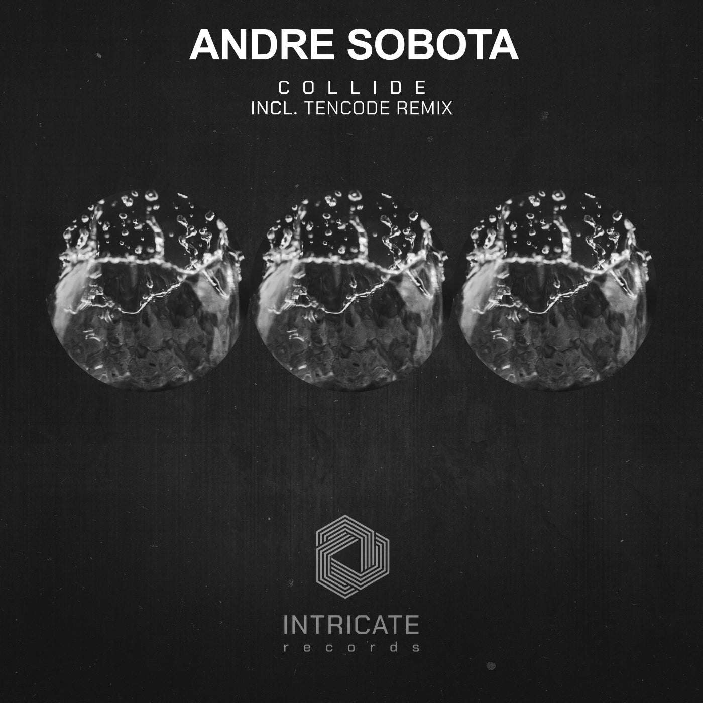 Andre Sobota – Collide [INTRICATE410]